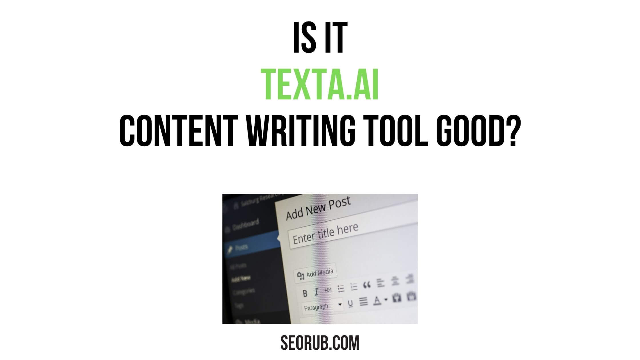Is it Texta.AI Content writing Tool Good